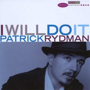 Album Patrick Rydman: I Will Do It 
