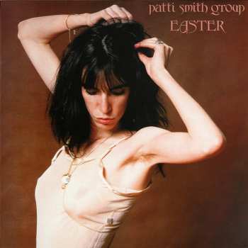 LP Patti Smith Group: Easter