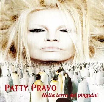Patty Pravo: Nella Terra Dei Pinguini