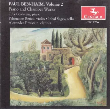 Inbal Segev: Paul Ben-Haim: Piano & Chamber Works, Vol. 2
