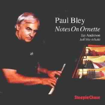 CD Paul Bley: Notes On Ornette