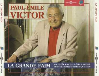 3CD Paul-Émile Victor: La Grande Faim