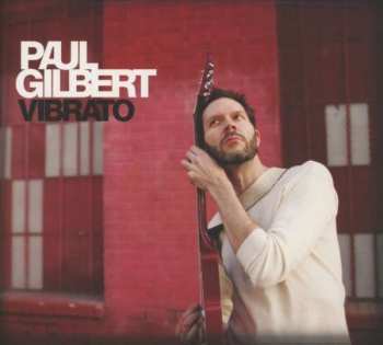 CD Paul Gilbert: Vibrato