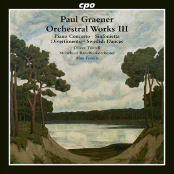 CD Münchner Rundfunkorchester: Orchestral Works III Piano Concerto • Sinfonietta • Divertimento • Swedish Dances
