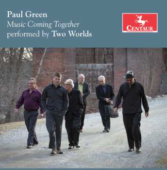 Album Paul Green: Music Coming Together