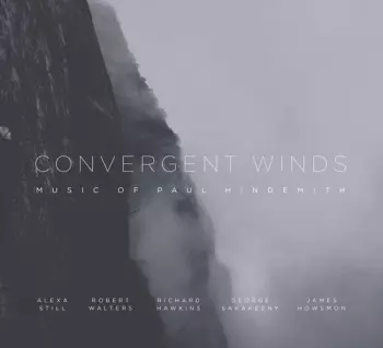 Convergent Winds: Music Of Paul Hindemith