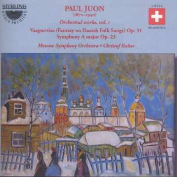 CD Paul Juon: Orchestral Works Vol 1