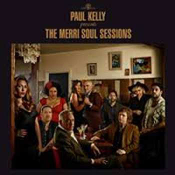 Album Paul Kelly: Presents The Merri Soul Sessions