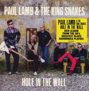 Paul Lamb & The King Snakes: Hole In The Wall