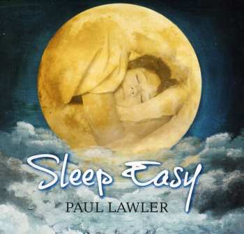 Album Paul Lawler: Sleep Easy