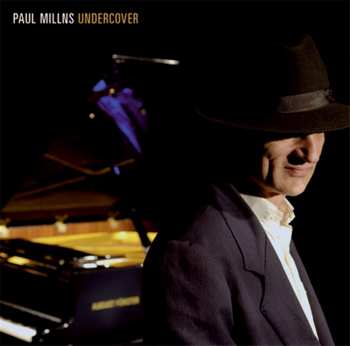 CD Paul Millns: Undercover