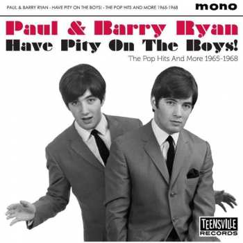 CD Paul & Barry Ryan: Have Pity On The Boys! (The Pop Hits And More 1965-1968)