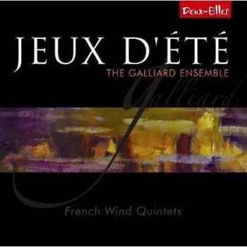 Galliard Ensemble - Jeux D'ete