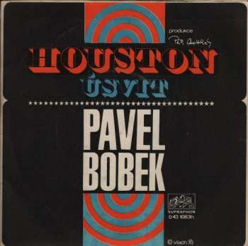 SP Pavel Bobek: Houston / Úsvit