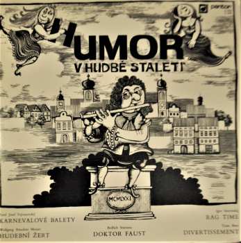 LP Bedřich Smetana: Humor V Hudbě Staletí = Humor In Der Musik Der Jahrhunderte