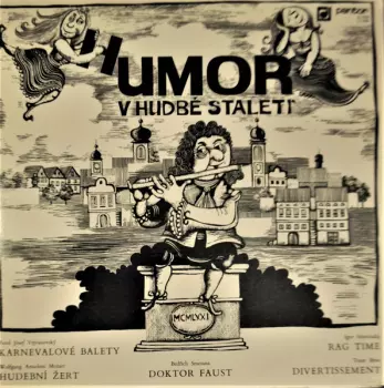 Humor V Hudbě Staletí = Humor In Der Musik Der Jahrhunderte