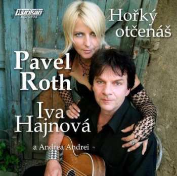 CD Pavel Roth: Hořký Otčenáš