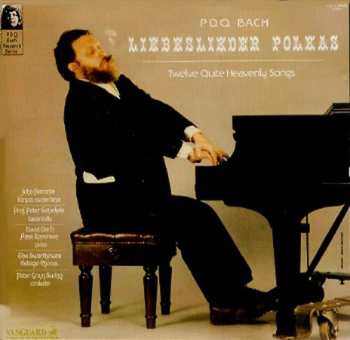 Album P.D.Q. Bach: Liebeslieder Polkas - Twelve Quite Heavenly Songs