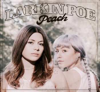 Album Larkin Poe: Peach
