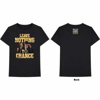 Merch Peaky Blinders: T-shirt Leave Nothing To Chance 