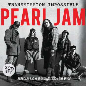 3CD Pearl Jam: Transmission Impossible