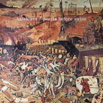 2LP Pearls Before Swine: Balaklava LTD