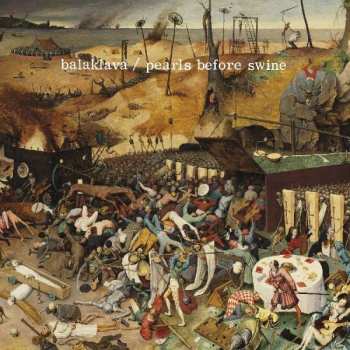 LP Pearls Before Swine: Balaklava