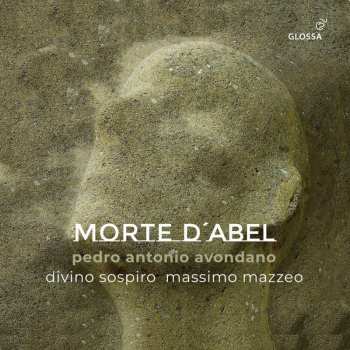 2CD Pedro António Avondano: Morte D'abel (oratorio Sacro Ca. 1780)