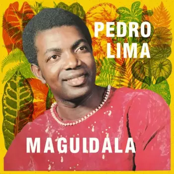 Pedro Lima: Maguidala