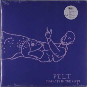 LP Pelt: Pearls From The River
