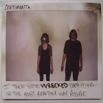 Pentimento: Wrecked