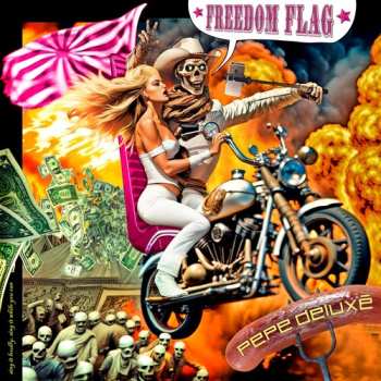 Album Pepe Deluxe: Freedom Flag