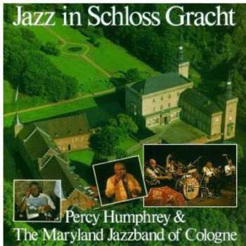 Album Percy Humphrey: Jazz In Schloss Gracht