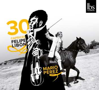 Album Perez,mario: Felipe Libon: 30 Caprices