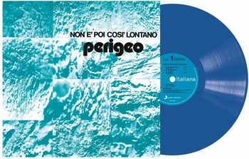 LP Perigeo: Non È Poi Così Lontano LTD | NUM | CLR
