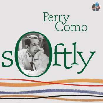 Album Perry Como: Softly