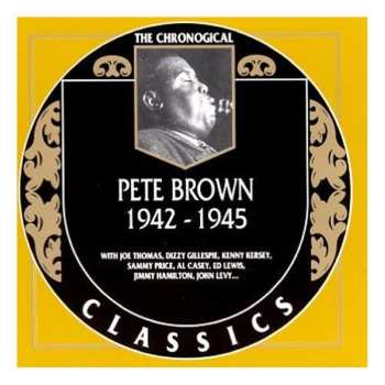 Album Pete Brown: 1942-1945