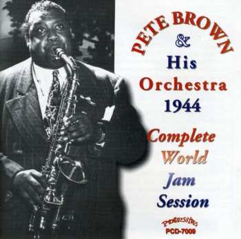 CD Pete Brown's Jump Band: 1944 - Complete World Jam Session