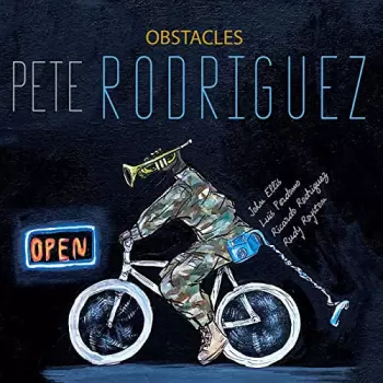 Pete Rodriguez: Obstacles