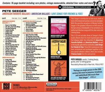2CD Pete Seeger: American Favorite Ballads Plus American Ballads And Love Songs For Friends & Foes