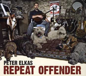 Album Peter Elkas: Repeat Offender