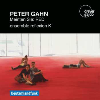 Album Peter Gahn: Meinten Sie: RED