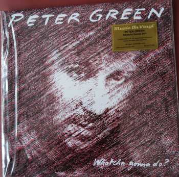 LP Peter Green: Whatcha Gonna Do? CLR | LTD | NUM
