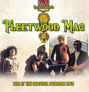 CD Fleetwood Mac: Live At The Carousel Ballroom 1968