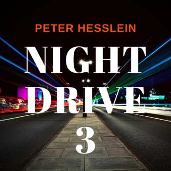 CD Peter Hesslein: Night Drive 3