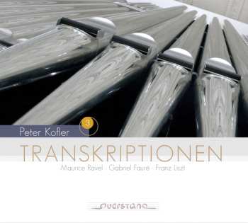 Album Peter Kofler: Transcriptions For Organ