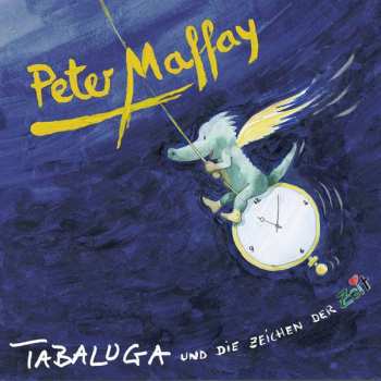 CD Peter Maffay: Tabaluga Und Die Zeichen Der Zeit