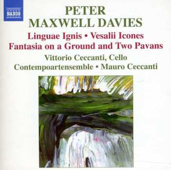 CD Peter Maxwell Davies: Linguae Ignis · Vesalii Icones · Fantasia On A Ground And Two Pavans