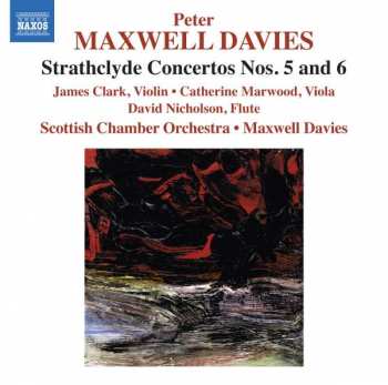 CD Scottish Chamber Orchestra: Strathclyde Concertos Nos. 5 and 6