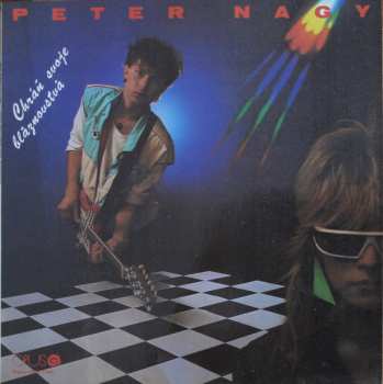 LP Peter Nagy: Chráň Svoje Bláznovstvá